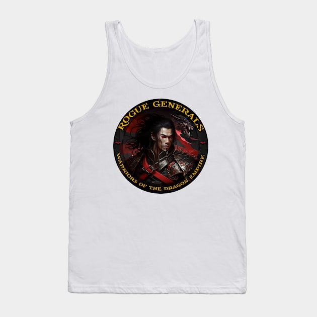 Rogue Generals Chinese Fantasy Gift Tank Top by TheLaundryLady